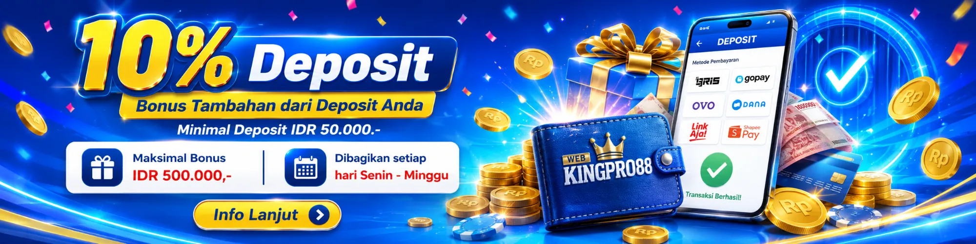 Promo bonus deposit 10% KINGPRO88 dengan maksimal bonus IDR 500.000